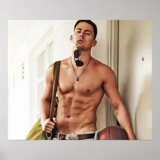 CHANNING TATUM SHIRTLESS POSTER