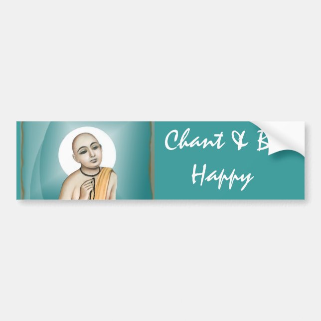 Chant & Be Happy Bumper Sticker (Front)