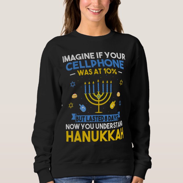 Chanukah Cellphone Menorah Hanukkah Ugly Hanukkah  Sweatshirt (Front)