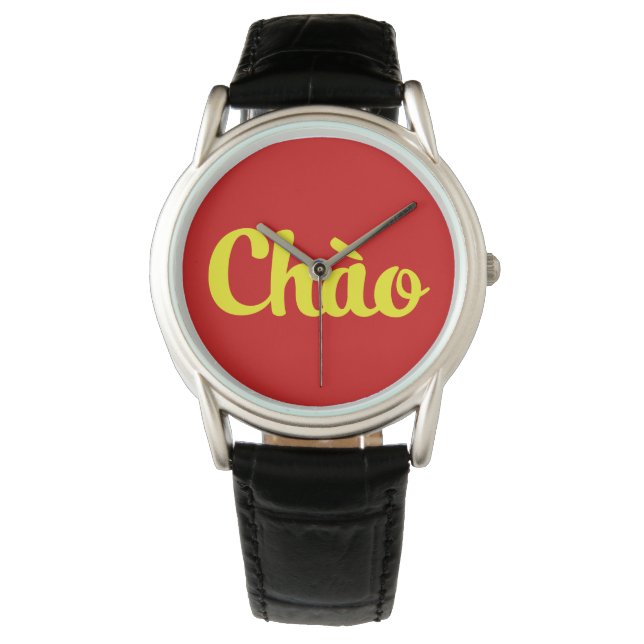 Chào / Hello ~ Vietnam / Vietnamese / Tiếng Việt Watch (Front)