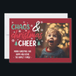 Chaos and Christmas Cheer Funny  Holiday Card<br><div class="desc">This funny photo Christmas card features a festive design with traditional red and green colours. Easily customise these cards using the personalisation feature.</div>