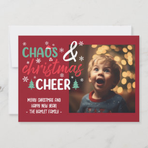 Chaos and Christmas Cheer Funny  Holiday Card