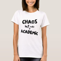 Chaos But Make It Academic Funny Teacher