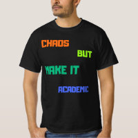 Chaos But Make It Academic.