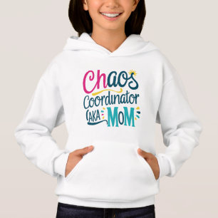 Chaos Coordinator AKA Mum 