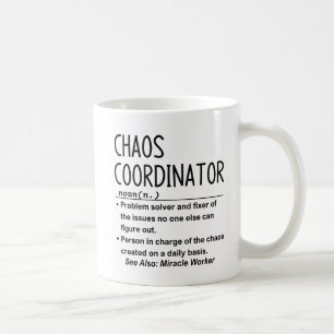Chaos coordinator coffee mug