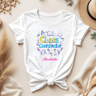 Chaos Coordinator   Funny Mum Life Gift T-Shirt
