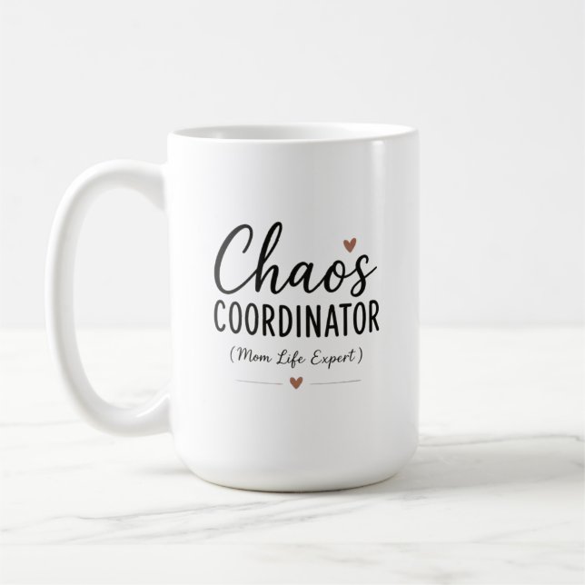 Chaos Coordinator Funny Mum Life Typography Coffee Mug (Left)