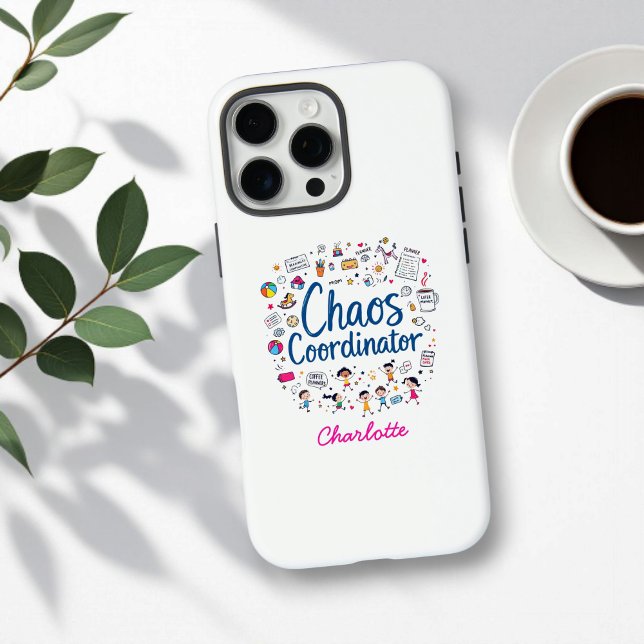 Chaos Coordinator Funny Personalised Mother's Day Case-Mate iPhone Case (Creator Uploaded)