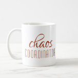 Chaos Coordinator Modern Brown Script Coffee Mug<br><div class="desc">A simple design of "chaos coordinator" in a fun brown typographic text. Perfect for that busy mum,  teacher,  sports team manager or work boss. #coffee #coffeemugs #mugs #coffeelove #coffeelover #drinkware #kitchen #home #office #bossbabe #girlboss #manager #coach</div>