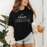 Chaos Coordinator Modern Trendy Tri-Blend Shirt<br><div class="desc">Chaos Coordinator Modern Trendy Tri-Blend Shirt  features simple design of "chaos coordinator" in a fun black typographic text. Perfect for that busy mum,  teacher,  sports team manager or work boss. Created by Evco Studio www.zazzle.com/store/evcostudio</div>