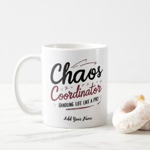 Chaos Coordinator Mug – Funny Personalised Gift fo