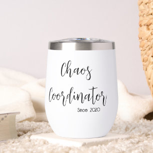 Chaos Coordinator Mum custom year
