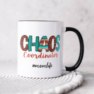 Chaos Coordinator Mum Mug