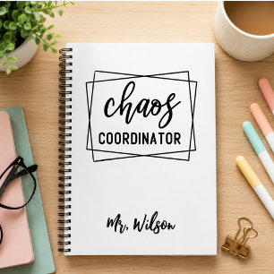 Chaos Coordinator Notebook – Funny Teacher Quote