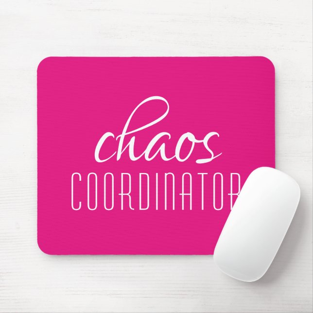 Chaos Coordinator Pink Typographic Tex Mouse Pad (With Mouse)
