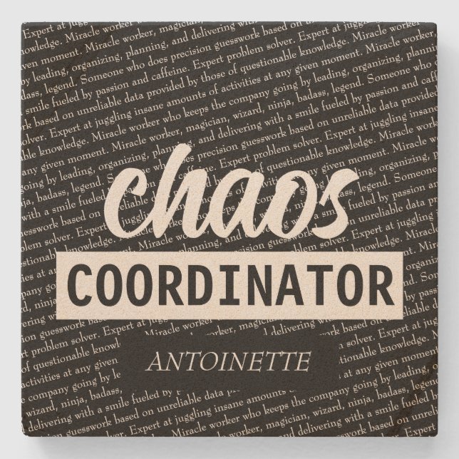 Chaos Coordinator Stone Coaster (Front)