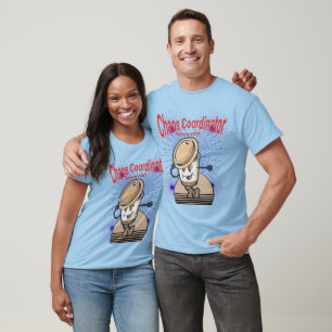 Chaos Coordinator T-Shirt – Funny Quote Tee