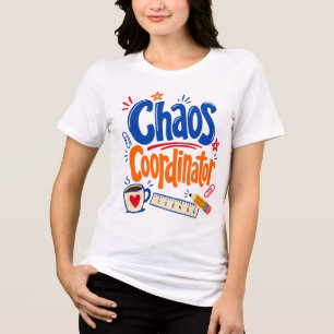 Chaos Coordinator Teacher Back to School Design Tri-Blend Shirt
