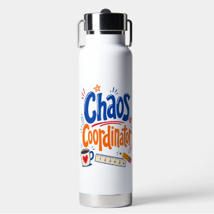 Chaos Coordinator Teacher Back to School Design Water Bottle