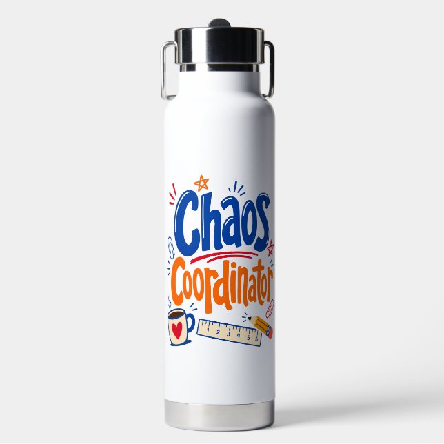 Chaos Coordinator Teacher Back to School Design Water Bottle (Front)