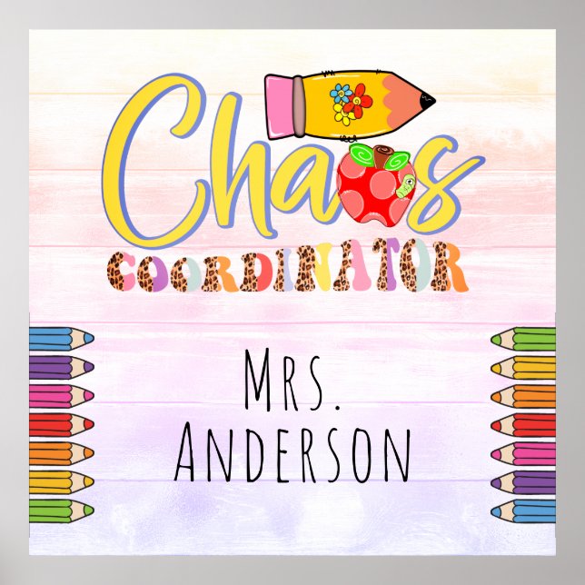 Chaos Coordinator Teacher Poster (Front)