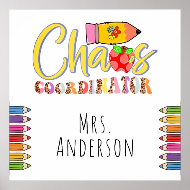 Chaos Coordinator Teacher Poster (Front)