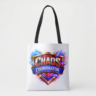 Chaos Coordinator Tote Bag