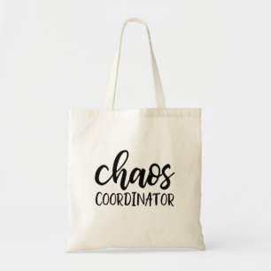 Chaos Coordinator Tote Bag