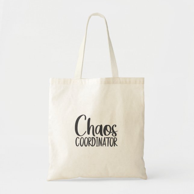 chaos coordinator tote bag (Front)