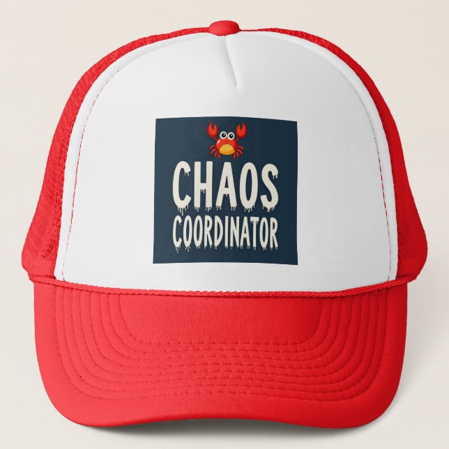 Chaos coordinator  Trucker Hat (Front)