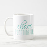 Chaos Coordinator Turquoise Script Coffee Mug<br><div class="desc">A simple design of "chaos coordinator" in a fun turquoise typographic text. Perfect for that busy mum,  dad,  coach,  teacher,  sports team manager or work boss #coffee #coffeemugs #mugs #coffeelove #coffeelover #gift #gifts #giftsforher #girlboss #momboss #momlife #dadlife #coach</div>