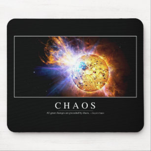 Chaos: Inspirational Quote Mouse Pad