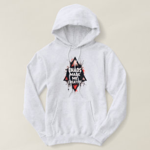 Chaos Made Me Creative Women Hoodie Urban Street