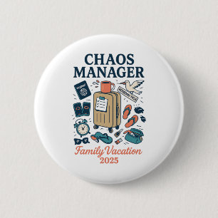 Chaos Manager Shirt – Matching Family Vacation 202 6 Cm Round Badge