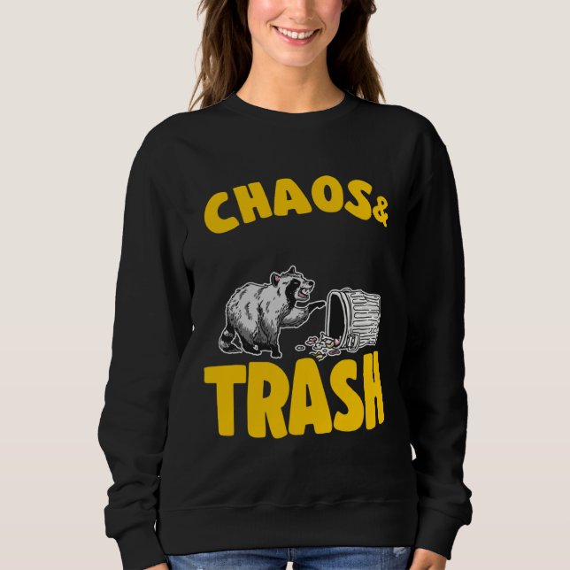 Chaos & Trash Garbage Panda Raccoon  7 Sweatshirt (Front)