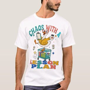 Chaos With a Lesson Plan Funny Teacher T-Shirt