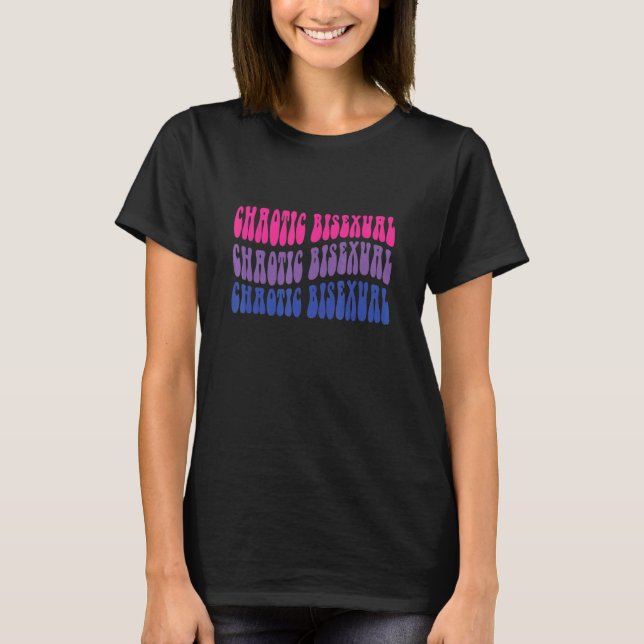 Chaotic Bisexual Bi Lgbt Bisexual Pride T-Shirt (Front)