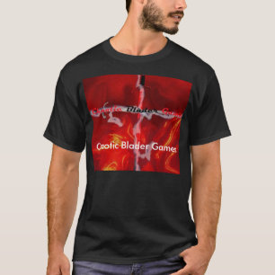 Chaotic Blader Games T-Shirt