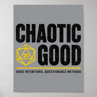 Chaotic Good Good Intentions Questionable Ods Poster