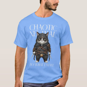 Chaotic Neutral Alignment Funny Roleplaying Charac T-Shirt