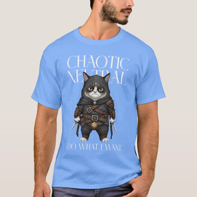 Chaotic Neutral Alignment Funny Roleplaying Charac T-Shirt (Front)