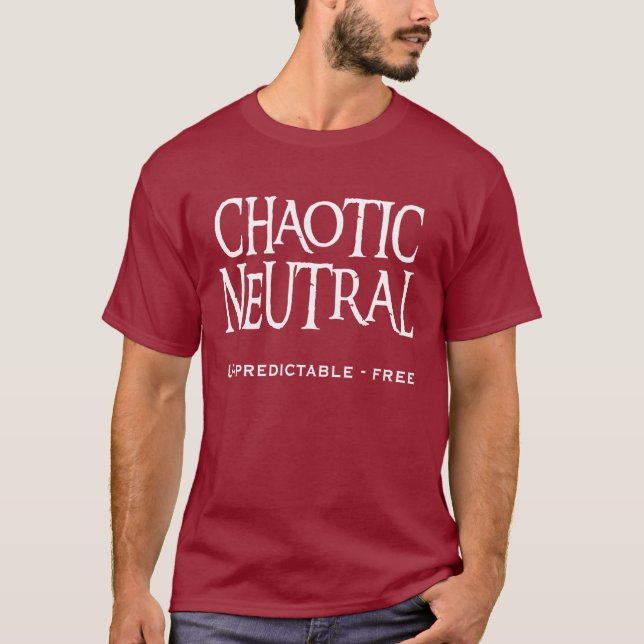 "Chaotic Neutral" T-Shirt (Front)