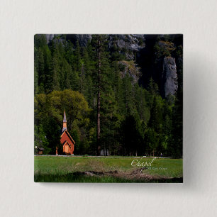 Chapel at Yosemite 15 Cm Square Badge