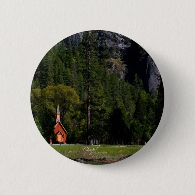 Chapel at Yosemite 6 Cm Round Badge (Front)