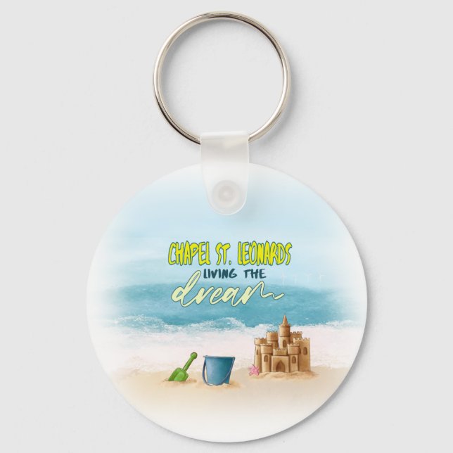 Chapel St Leonards Living the dream Key Ring (Front)