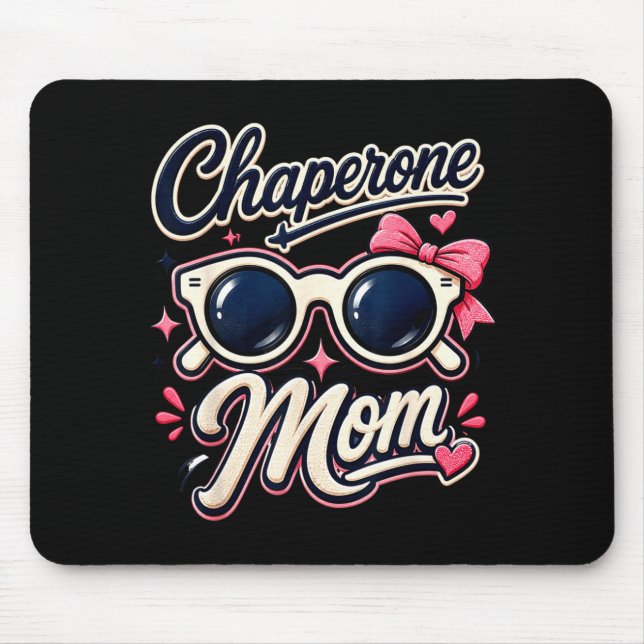 Chaperone mum retro sunglasses school even mouse pad (Front)