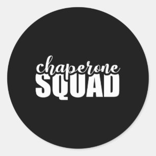 Chaperone Squad Fun Classic Round Sticker