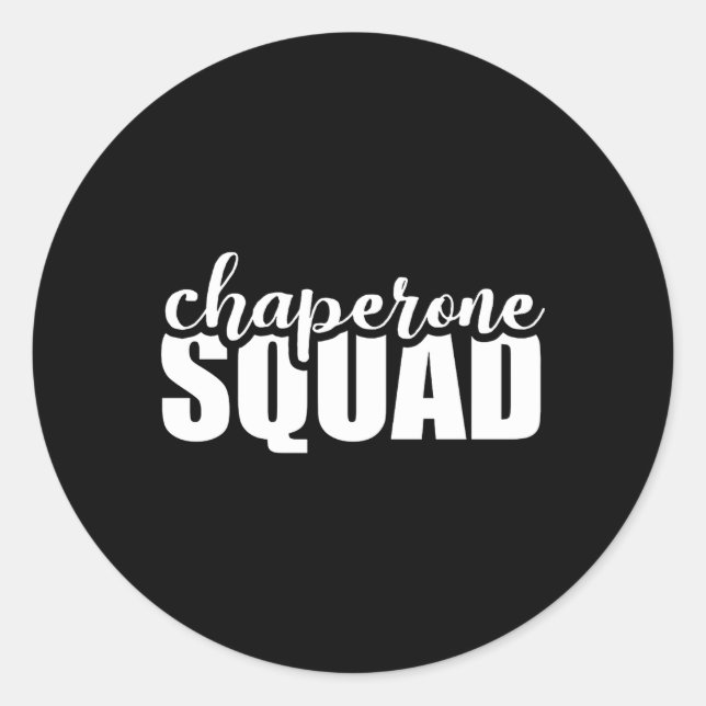 Chaperone Squad Fun Classic Round Sticker (Front)