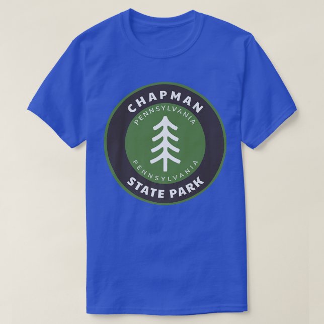 Chapman State Park Pennsylvania PA Vacation Souven T-Shirt (Design Front)